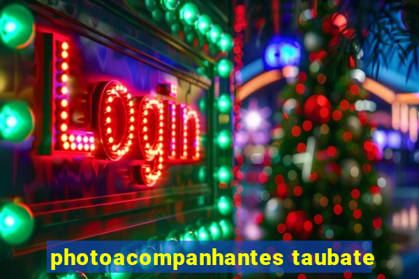 photoacompanhantes taubate